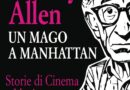 Woody Allen. Un mago a Manhattan di Marc Casellato #libro #Recensione